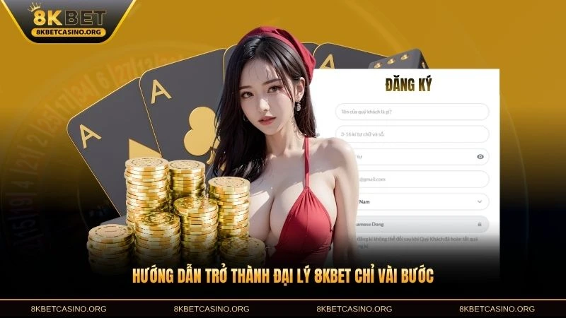 Hướng dẫn trở thành đại lý 8KBET chỉ vài bước