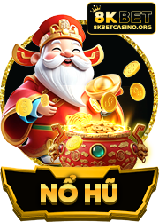 Nỗ Hũ 8Kbet