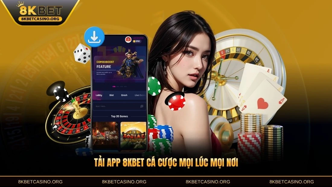 Tải app 8KBET cá cược mọi lúc mọi nơi